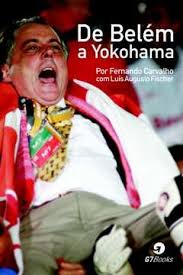 Livro: De Belem a Yokohama - Fernando Carvalho e Luis Augusto ...