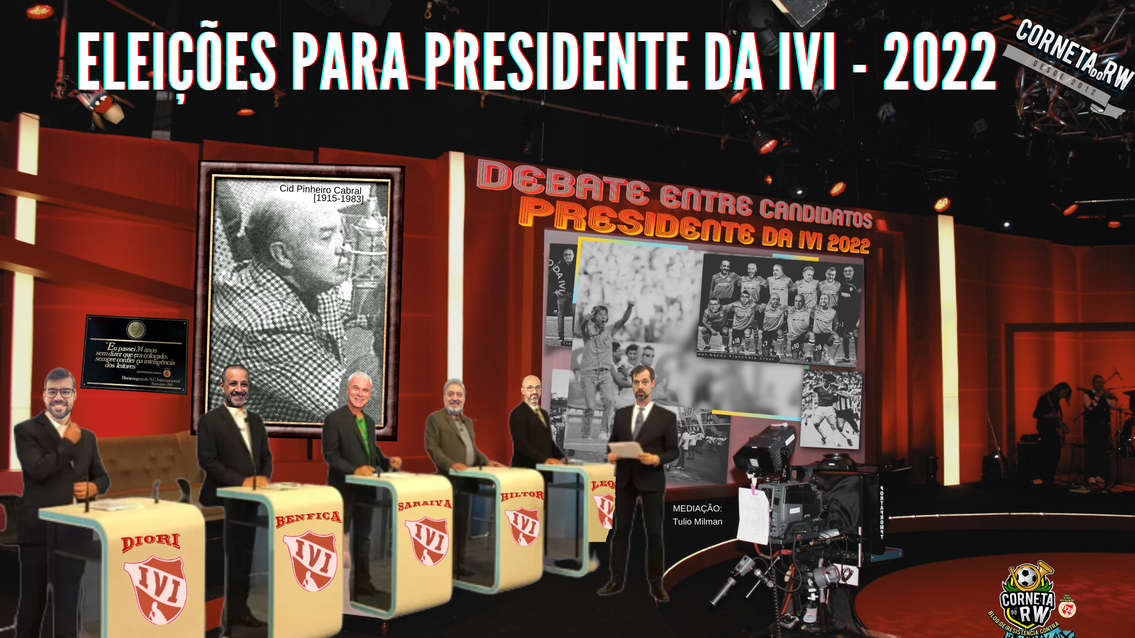 Debate para Presidência da IVI-2022 - Corneta do RW